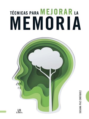 cover image of Técnicas para mejorar la memoria